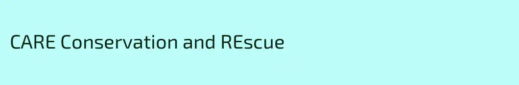 CARE Conservation and REscue